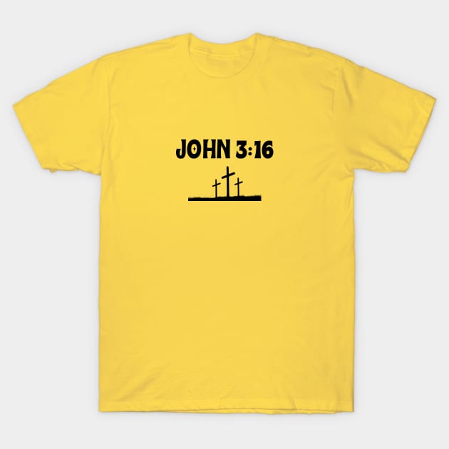 Bible Verse John 3:16 T-Shirt by OssiesArt